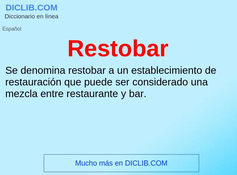 Wat is Restobar - definition