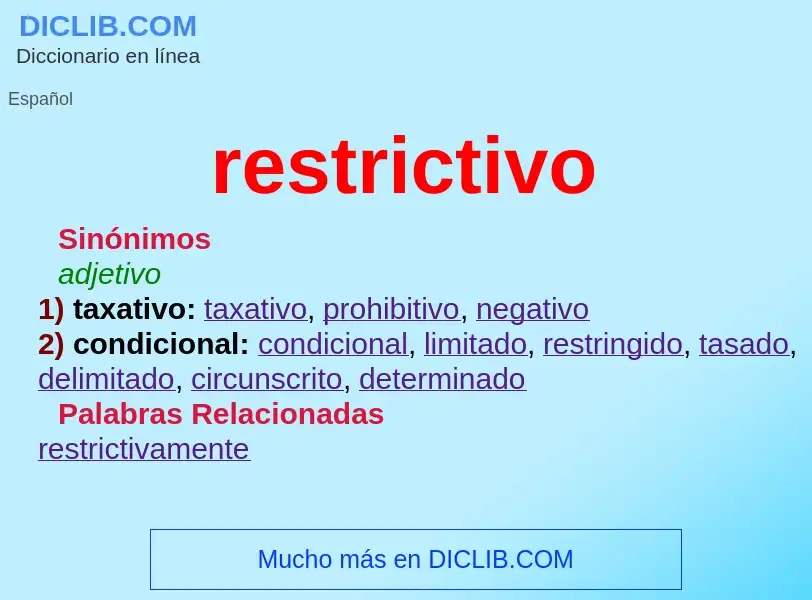 Wat is restrictivo - definition