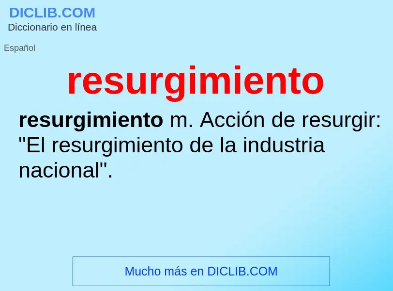 ¿Qué es resurgimiento? - significado y definición