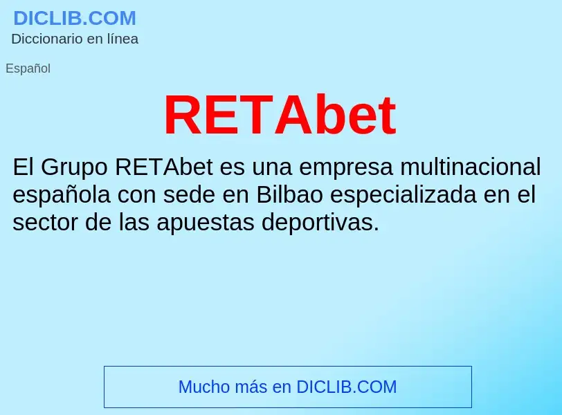 ¿Qué es RETAbet? - significado y definición