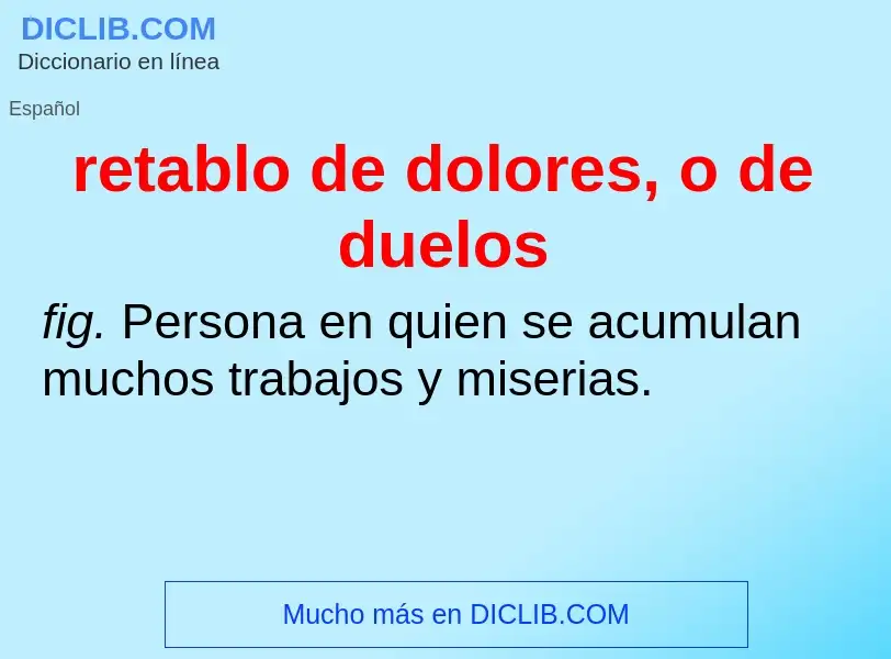 Wat is retablo de dolores, o de duelos - definition