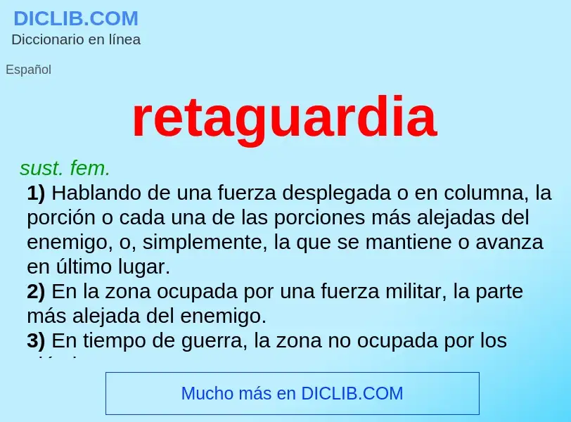 ¿Qué es retaguardia? - significado y definición