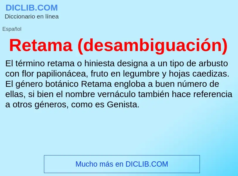 ¿Qué es Retama (desambiguación)? - significado y definición