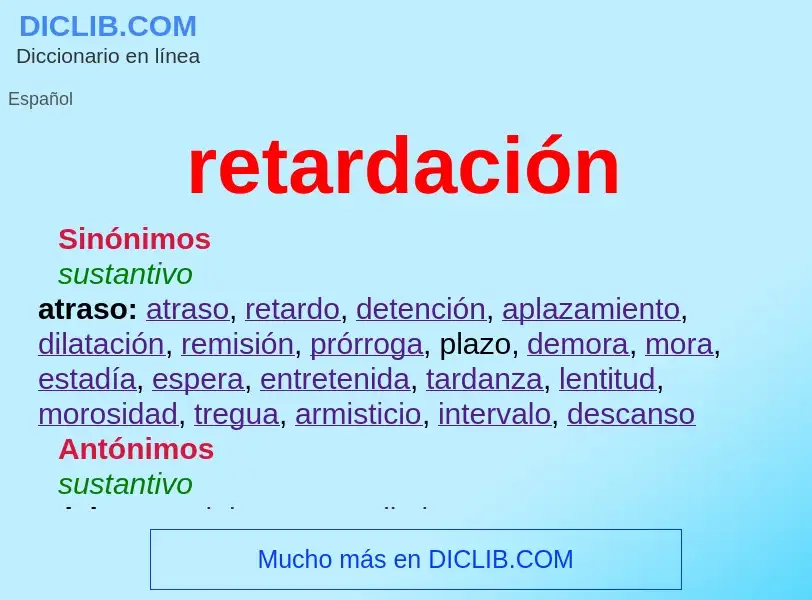 What is retardación - meaning and definition