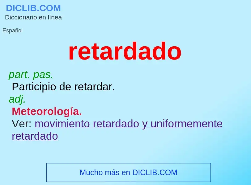 What is retardado - meaning and definition