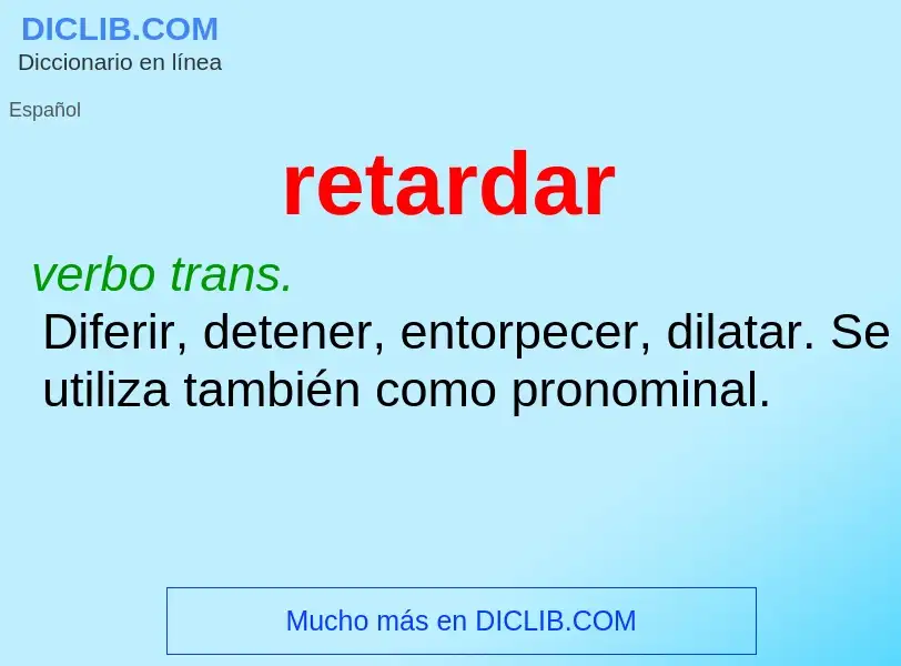 What is retardar - meaning and definition