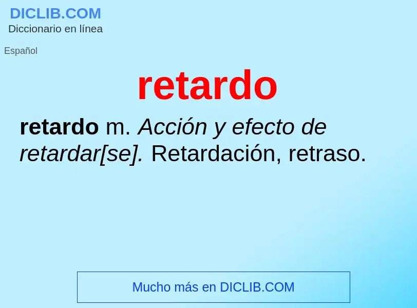 What is retardo - meaning and definition