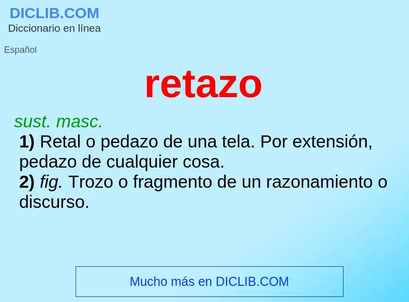 What is retazo - meaning and definition