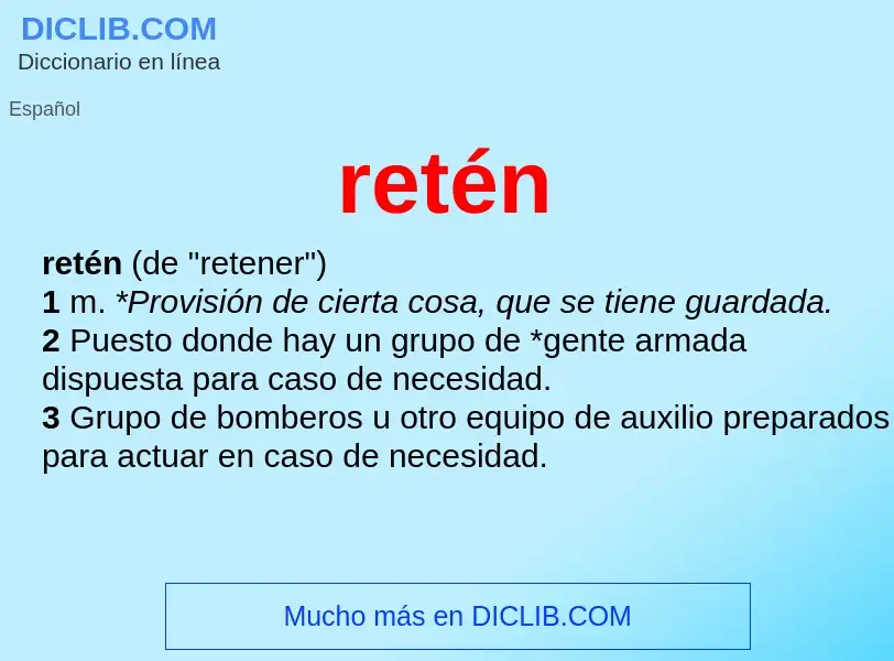 Wat is retén - definition