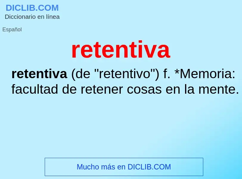 ¿Qué es retentiva? - significado y definición