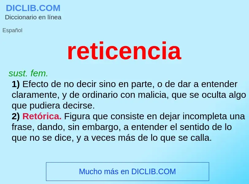 Was ist reticencia - Definition