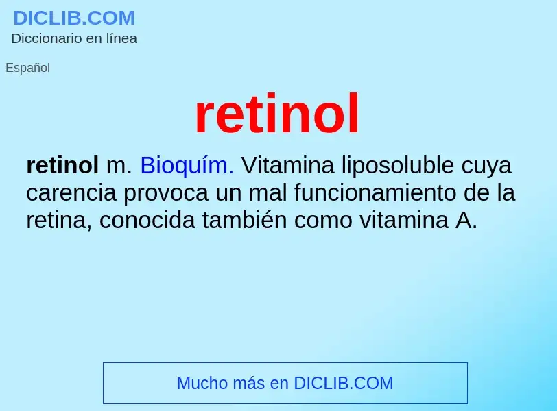 O que é retinol - definição, significado, conceito