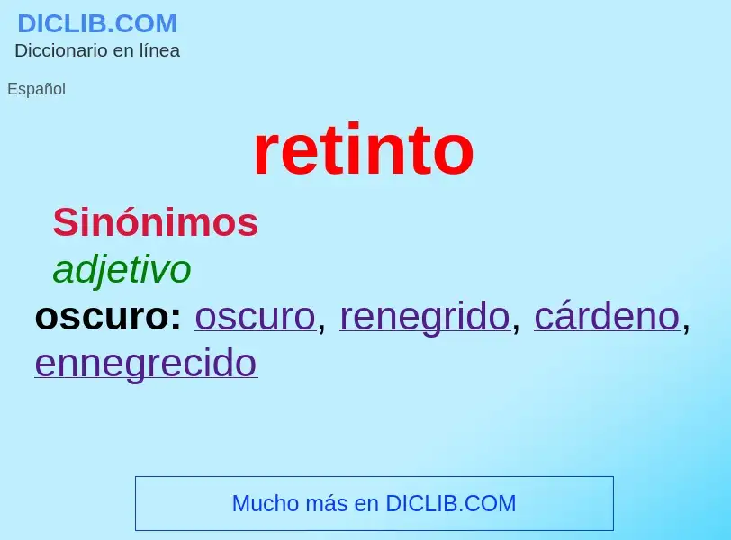 ¿Qué es retinto? - significado y definición