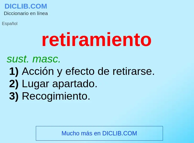 Wat is retiramiento - definition