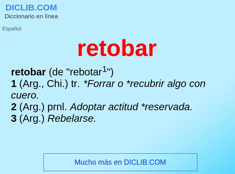 What is retobar - definition