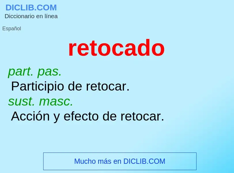 O que é retocado - definição, significado, conceito