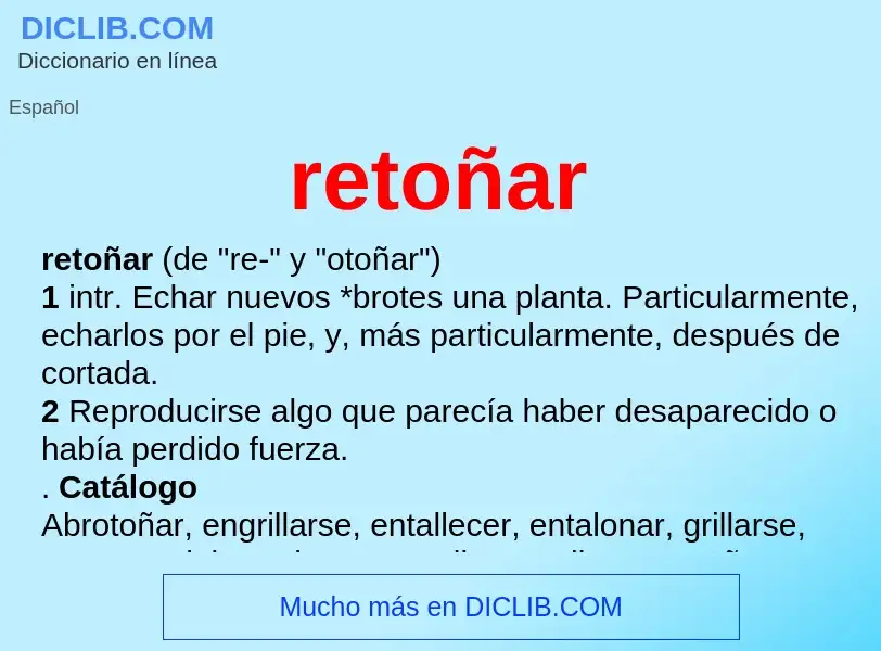 Was ist retoñar - Definition