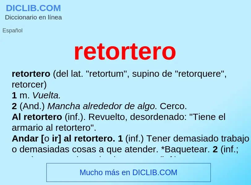 Wat is retortero - definition