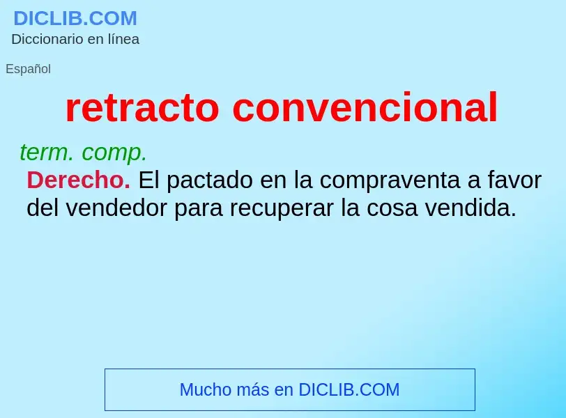 O que é retracto convencional - definição, significado, conceito