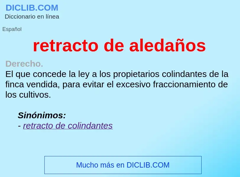 What is retracto de aledaños - meaning and definition