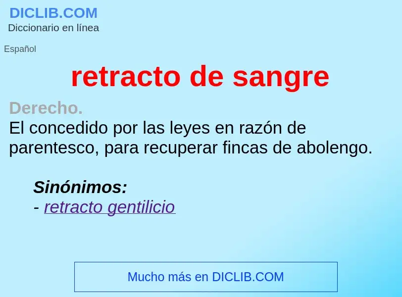 What is retracto de sangre - definition