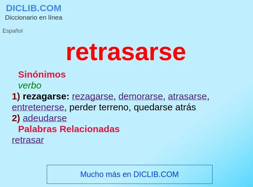 What is retrasarse - meaning and definition