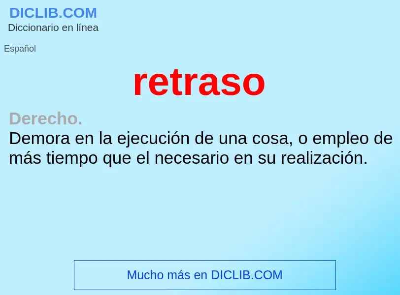 Wat is retraso - definition