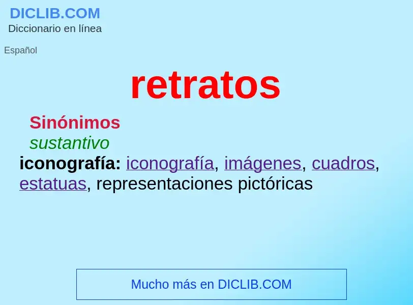 ¿Qué es retratos? - significado y definición