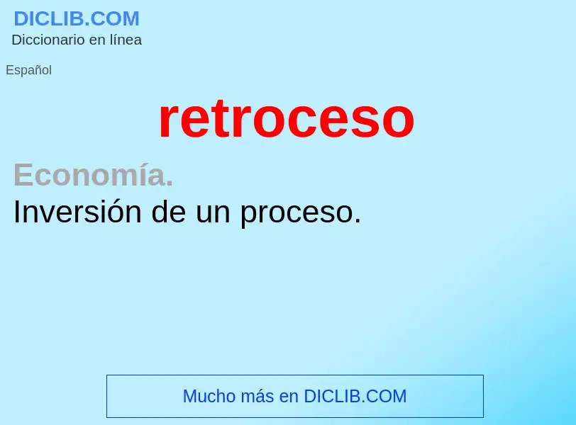 What is retroceso - meaning and definition