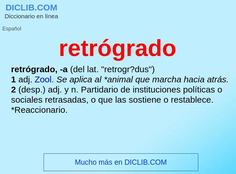 Was ist retrógrado - Definition