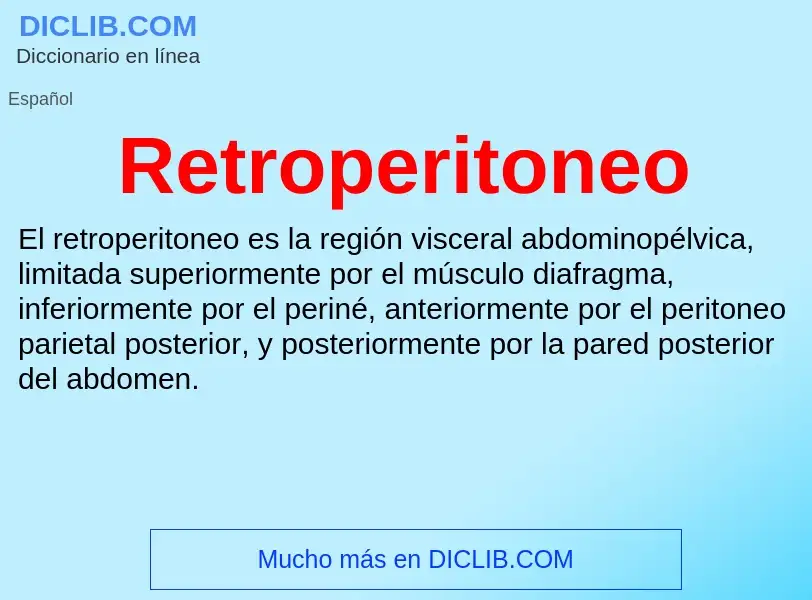 ¿Qué es Retroperitoneo? - significado y definición