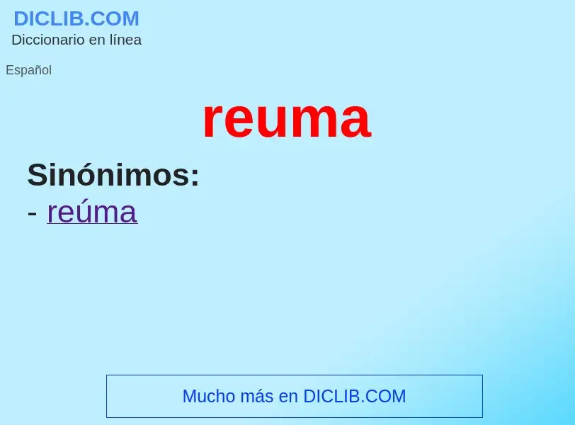 ¿Qué es reuma? - significado y definición