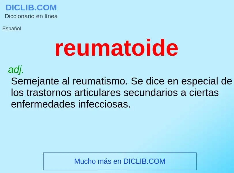 ¿Qué es reumatoide? - significado y definición