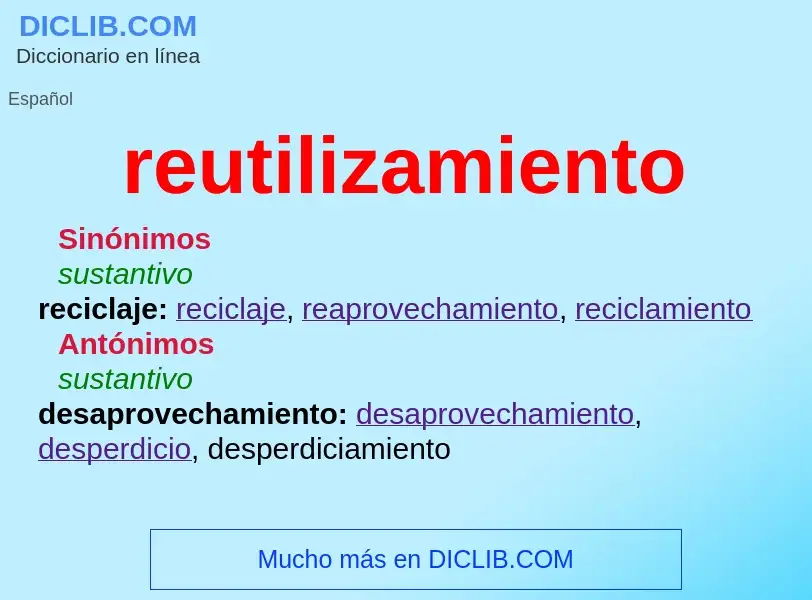 ¿Qué es reutilizamiento? - significado y definición