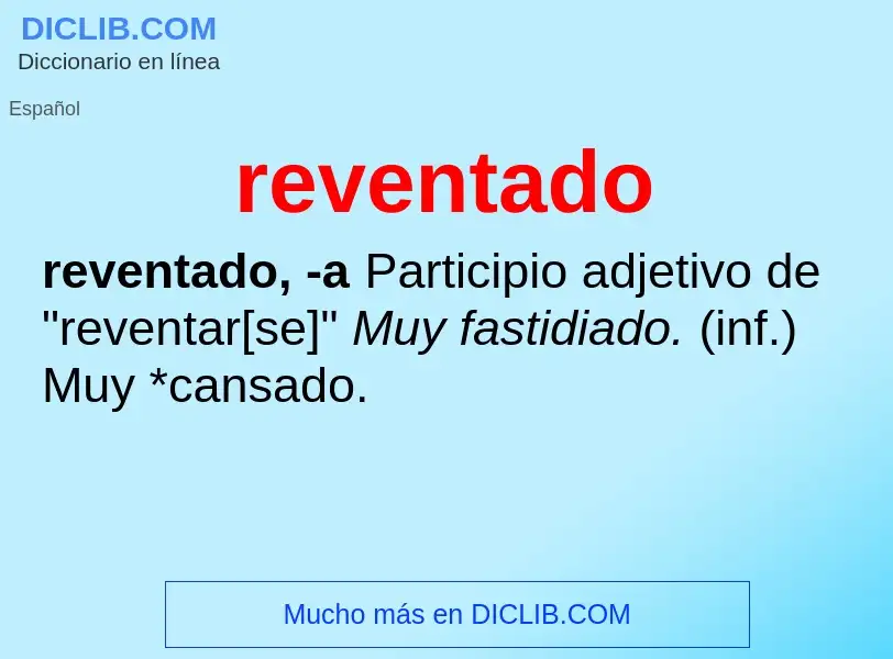 Что такое reventado - определение