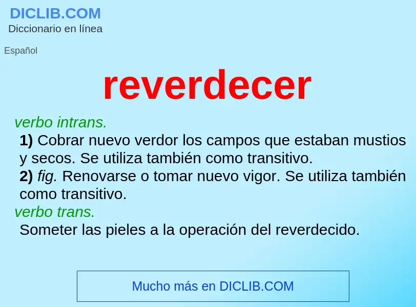 ¿Qué es reverdecer? - significado y definición