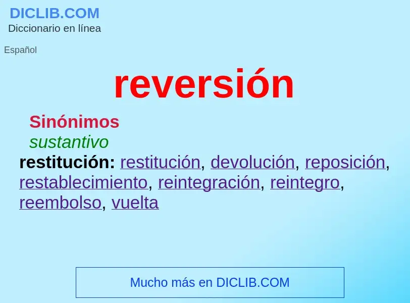 What is reversión - definition