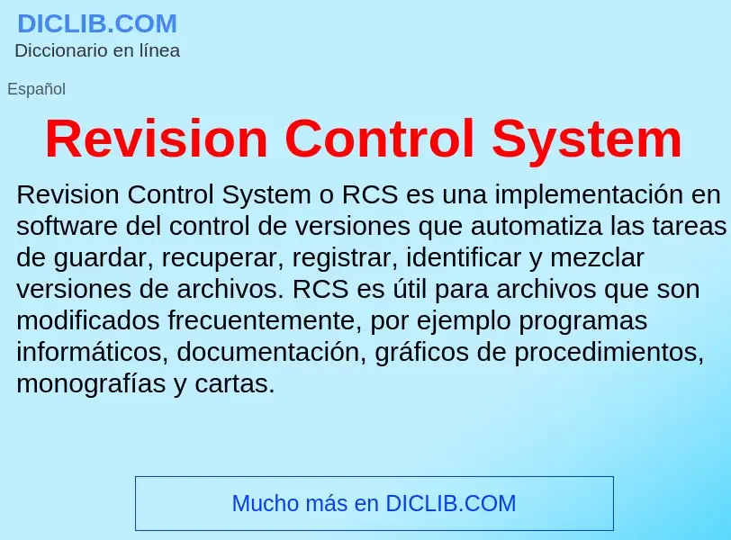 ¿Qué es Revision Control System? - significado y definición