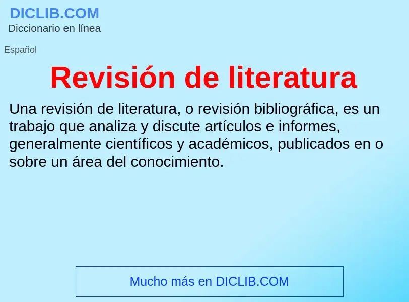 Che cos'è Revisión de literatura - definizione