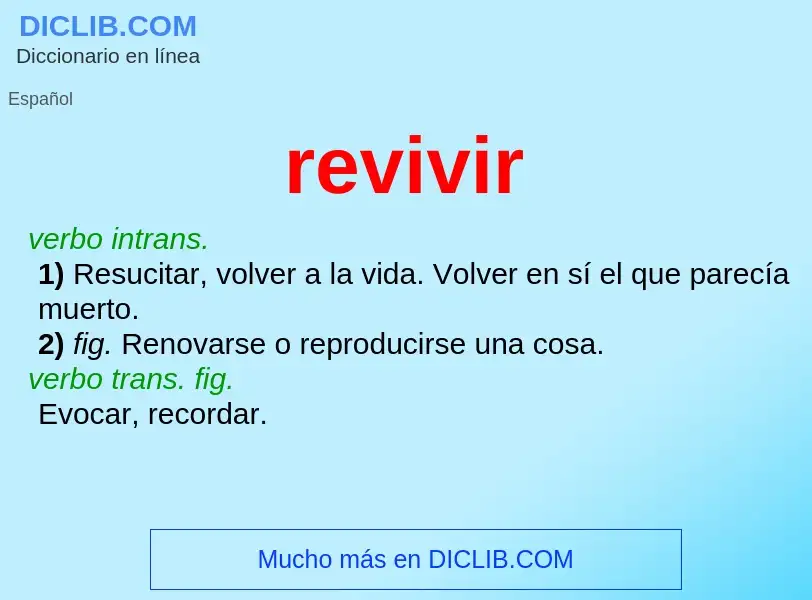 What is revivir - meaning and definition