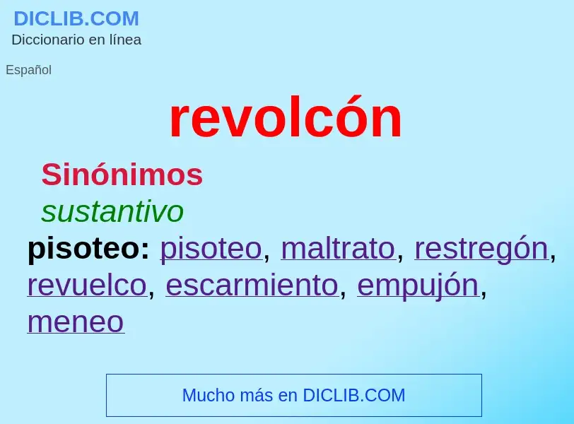 O que é revolcón - definição, significado, conceito