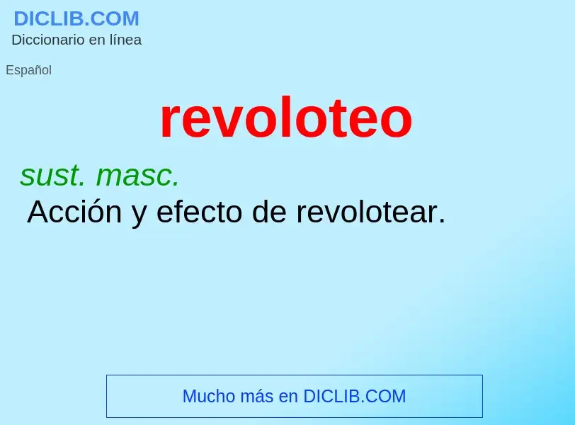 Wat is revoloteo - definition