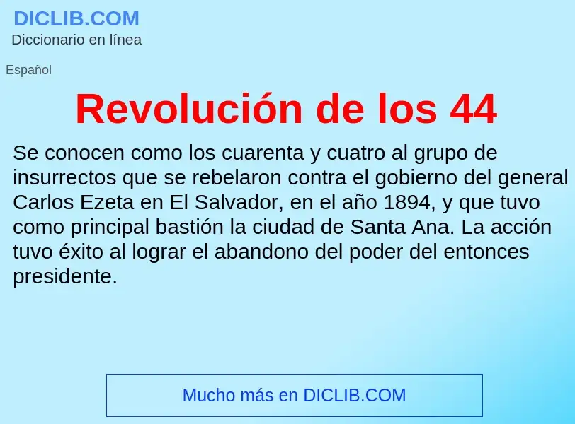 What is Revolución de los 44 - definition