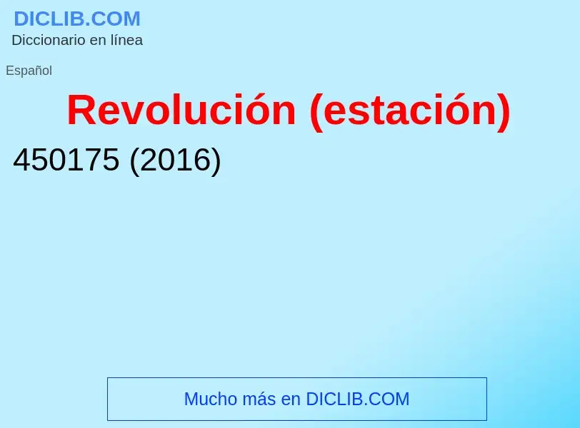 ¿Qué es Revolución (estación)? - significado y definición