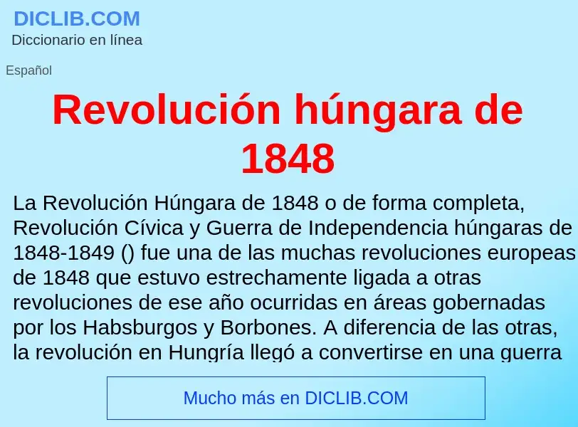 ¿Qué es Revolución húngara de 1848? - significado y definición