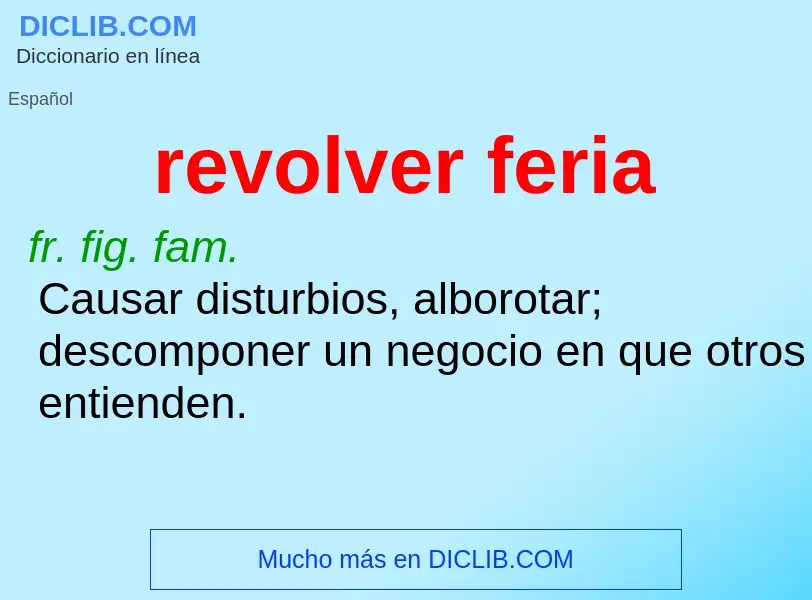 Wat is revolver feria - definition