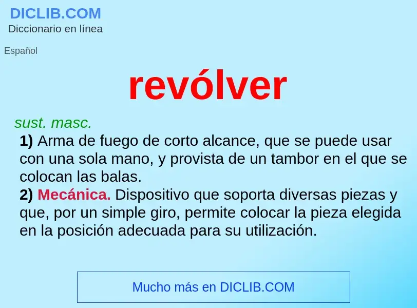 Che cos'è revólver - definizione