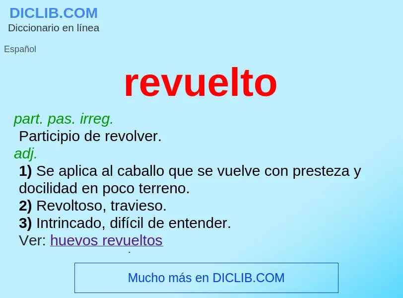 What is revuelto - meaning and definition