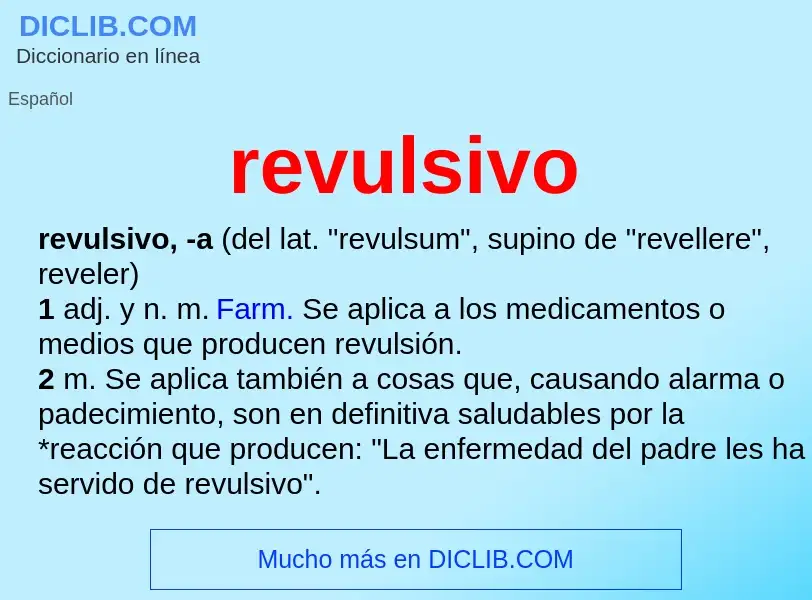 Was ist revulsivo - Definition