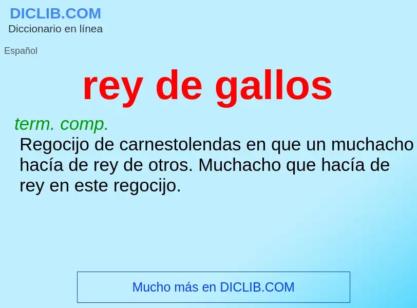 Wat is rey de gallos - definition